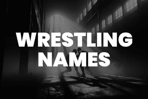 999+ Wrestling Names to Ignite Your Imagination