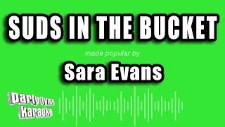 Sara Evans - Suds In The Bucket (Karaoke Version) Chords - Chordify