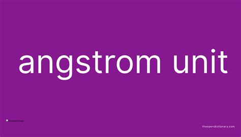 Angstrom unit | Meaning of Angstrom unit | Definition of Angstrom unit ...