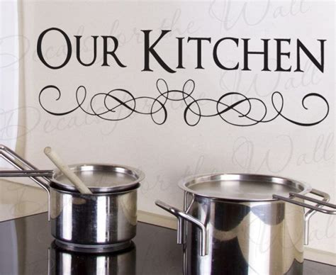 Our Kitchen Kitchen Removable Wall Decal Quote KI16 | Kitchen wall quotes, Wall decals ...