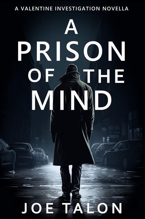 A Prison Of The Mind: A crime mystery novella from London by Joe Talon | Goodreads