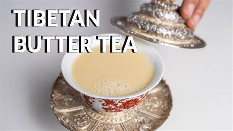 How To Make Tibetan Butter Tea - YouTube