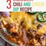 Easy 3-Ingredient Chili And Cheese Dip Recipe