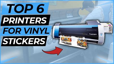 Best Printers For Vinyl Stickers In 2024 | Top 6 Best Vinyl Sticker Printer Reviews - YouTube