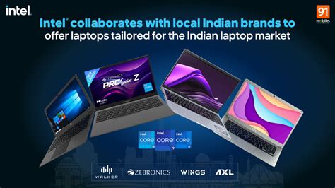 Intel® collaborates with local Indian brands to offer laptops tailored for the Indian laptop ...