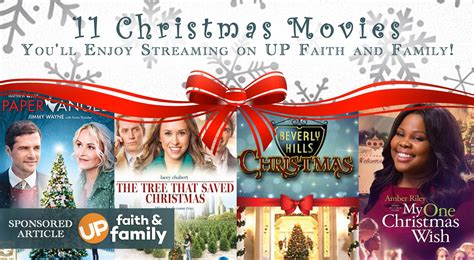 11 Christmas Movies You'll Enjoy Streaming on Up Faith and Family!