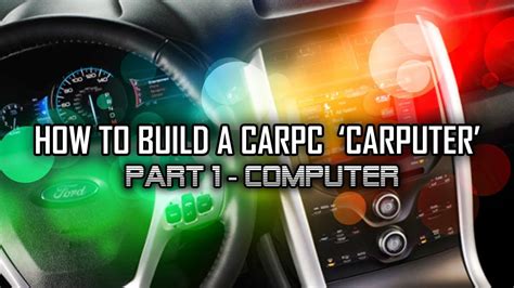 How to Build a Carputer (Part 1 - Computer) - YouTube