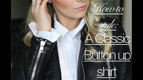 How to style : A button up shirt - YouTube