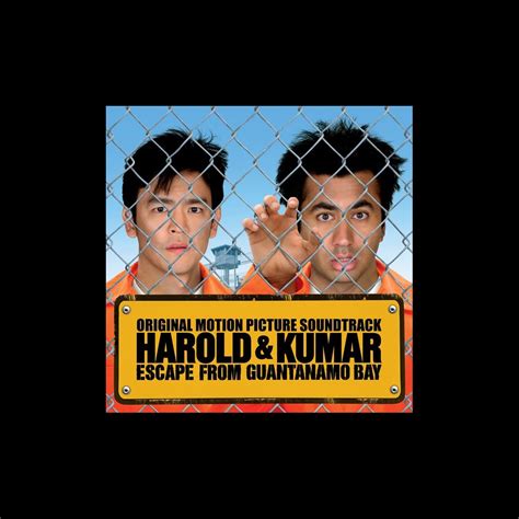 Harold & Kumar Escape from Guantanamo Bay (Original Motion Picture Soundtrack)” álbum de Various ...