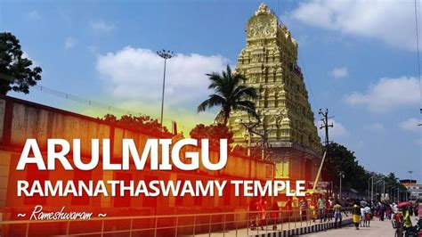 Ramanathaswamy Temple, timings, history, guide and how to reach