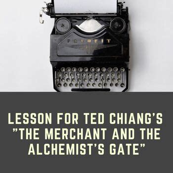 Lesson for Ted Chiang's "The Merchant and the Alchemist's Gate" by Tyler Davis