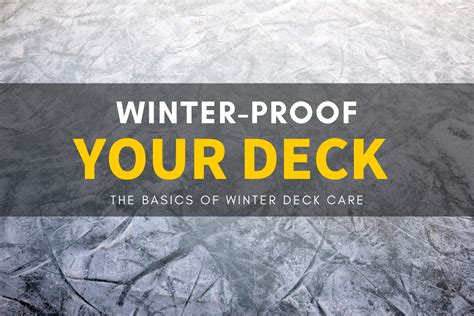 Here's a List of The Basics of Winter Deck Care