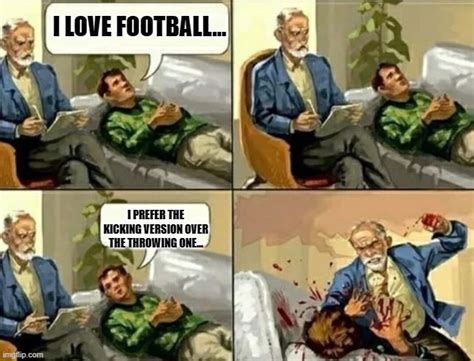 Who Loves "Football"? - Imgflip