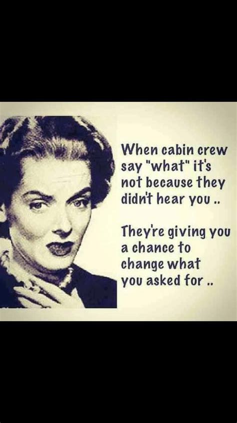 Cabin Crew Quotes | Crew quote, Flight attendant humor, Airline humor