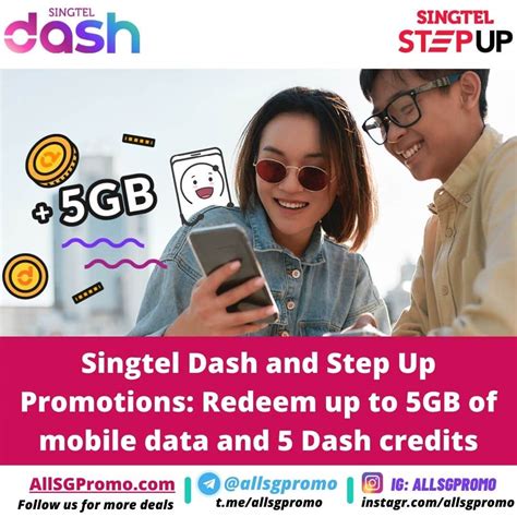 Singtel Dash and Step Up Promotions: Redeem up to 5GB of mobile data and 5 Dash credits - AllSGPromo