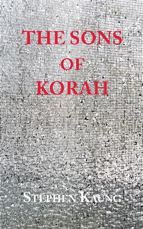 The Sons of Korah by Stephen Kaung | Goodreads