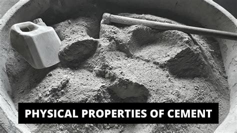 Physical Properties of Cement - Construction How