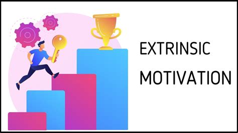 What is Extrinsic Motivation and How Does it Work? - Status Cell Blog