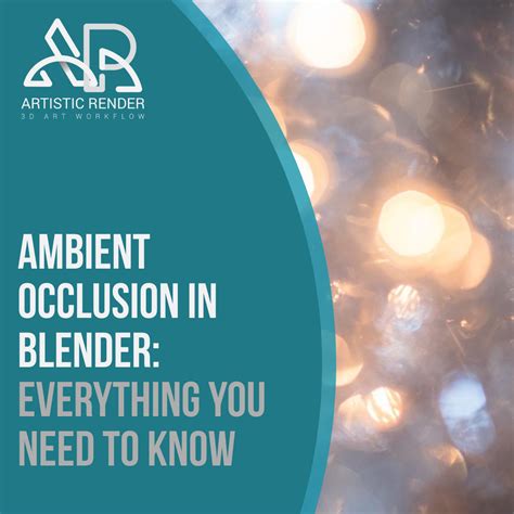 Ambient occlusion in Blender: Everything you need to know ...