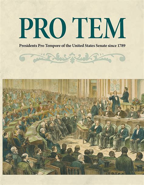 Pro Tem: Presidents Pro Tempore of The United States Senate 1789 | U.S. Government Bookstore