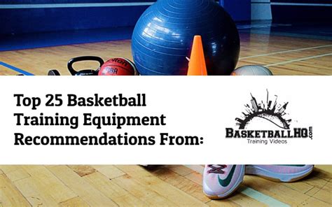 Basketball Training Equipment: Best Recommendations