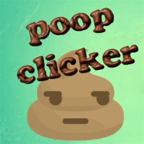 Poop Clicker | Play Unblocked Games on Ubg4all