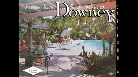 The History of Downey, California - 1958 City of Downey Chamber of ...