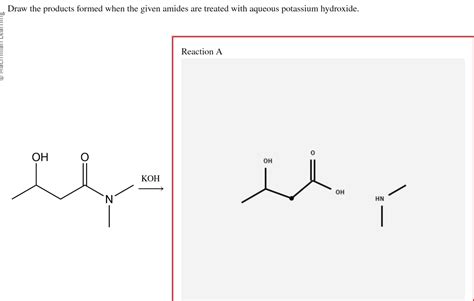 Solved Draw the products formed when the given amides are | Chegg.com