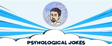 Best Psychological Jokes That Will Make You Think Twice