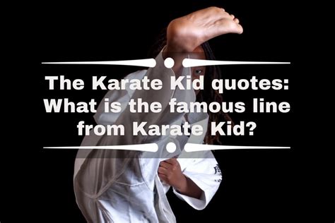 Karate Kid Quotes Mr Miyagi