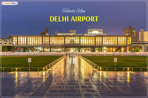 Discover Opulent Delights: 5 Exquisite Hotels Near Delhi Airport