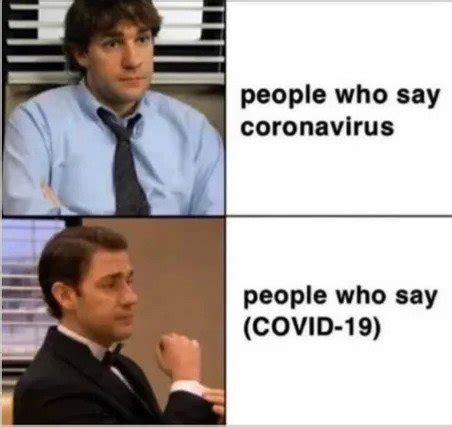 People Who Say Coronavirus Vs Covid 19 - The Office Meme - Shut Up And Take My Money