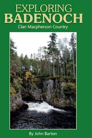 Exploring Badenoch: Clan Macpherson Country: Barton, John: 9781526201829: Amazon.com: Books