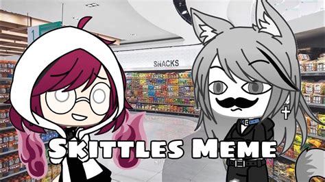 Skittles || Meme || Original?? || - YouTube