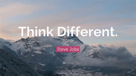 Steve Jobs Quote: “Think Different.” (21 wallpapers) - Quotefancy