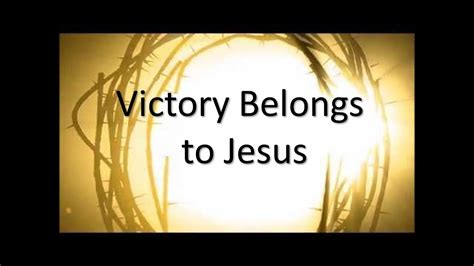 Victory Belongs to Jesus (with lyrics) - Todd Dulaney - - YouTube