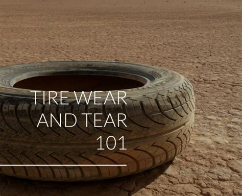 Tire Wear and Tear 101 - All In The Wrist Albuquerque Auto Repair