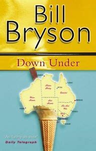 Down Under By Bill Bryson. 9780552997034 9780552997034 | eBay