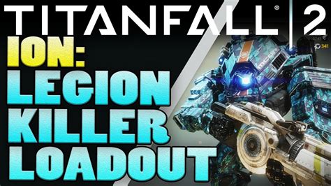 Titanfall 2 - Best Loadouts - LEGION TITAN KILLER - Titanfall 2 Tips ...