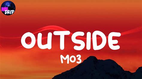 MO3, "Outside" (Lyrics) - YouTube