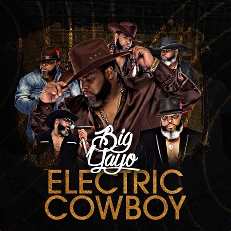 ‎Electric Cowboy - Album by Big Yayo - Apple Music