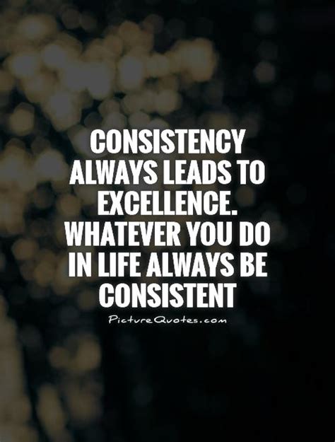 Quotes On Consistency In Relationships. QuotesGram