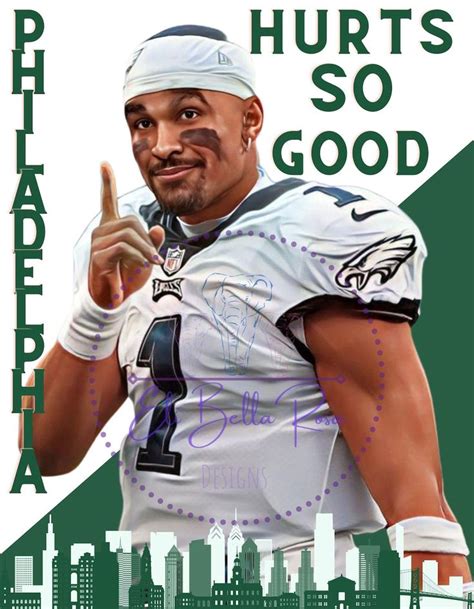 Eagles Hurt so Good Jalen Hurts Philadelphia PNG Eagles SVG Football Sublimation Only - Etsy ...