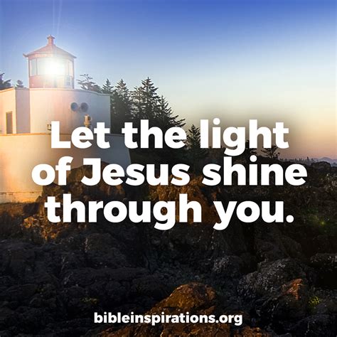 Let the Light of Jesus Shine Through You – Bible Inspirations