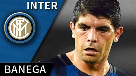 Ever Banega • 2016/17 • Inter • Best Skills, Passes & Goals • HD 720p ...