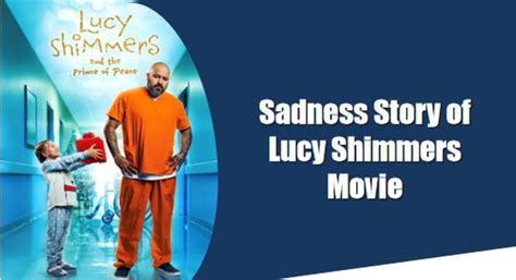 Sadness Story of Lucy Shimmers Movie – StoryLilos