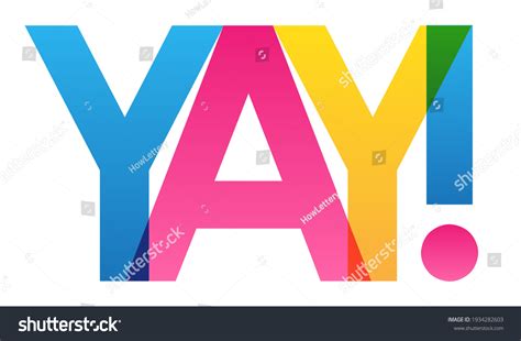 Yay Colorful Vector Typography Banner Isolated Stock Vector (Royalty Free) 1934282603