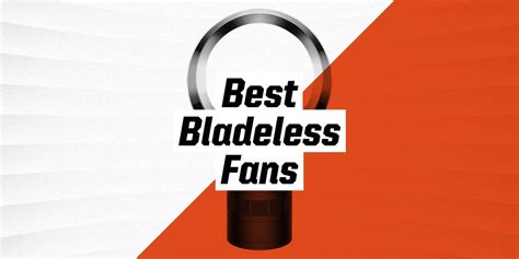 The 9 Best Bladeless Fans to Keep You Cool All Summer Long