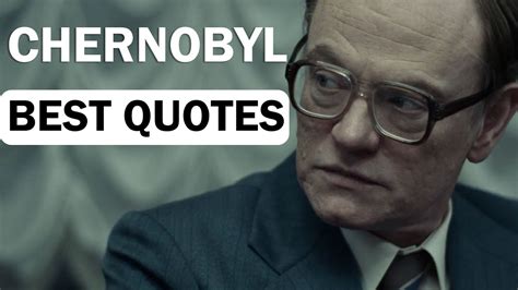 Chernobyl Series Quotes 2019 | Valery Legasov - Boris Shcherbina | Best ...