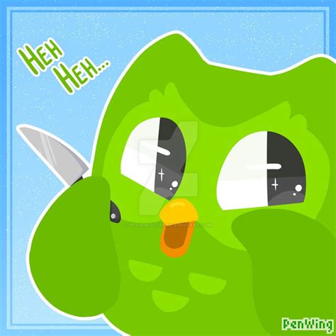 [Duolingo] He's Coming 4 You by PenWingStar on DeviantArt | Duolingo ...